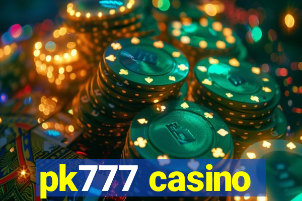 pk777 casino